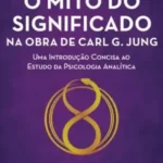 15 O MITO DO SIGNIFICADO